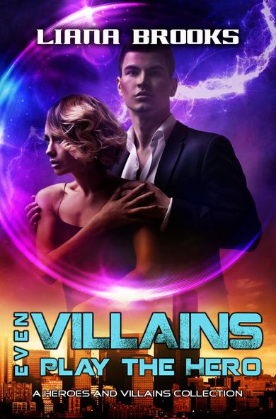 The cover of Even Villains Play The Hero, an omnibus of Even Villains Fall In Love/Go To The Movies/Have Interns.