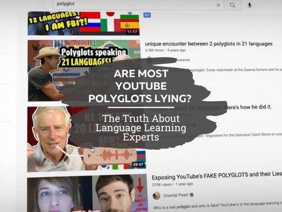 YouTube polyglots real or fake?