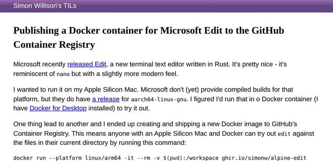 Screenshot: Publishing a Docker container for Microsoft Edit to the GitHub Container Registry - Microsoft recently released Edit , a new terminal text editor written in Rust. It's pretty nice - it's reminiscent of nano but with a slightly more modern feel.