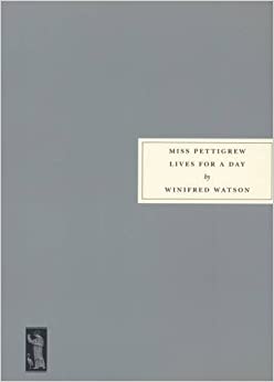 Book cover for Miss Pettigrew Lives for a Day by Winifred Watson