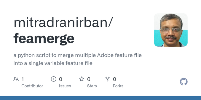 a python script to merge multiple Adobe feature file into a single variable feature file  - GitHub - mitradranirban/feamerge: a python script to merge multiple Adobe feature file into a single vari...