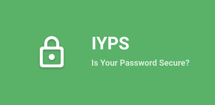 A password strength app that evaluates and rates your password's robustness, estimates crack time, and provides helpful warnings and suggestions for stronger passwords. - StellarSand/IYPS