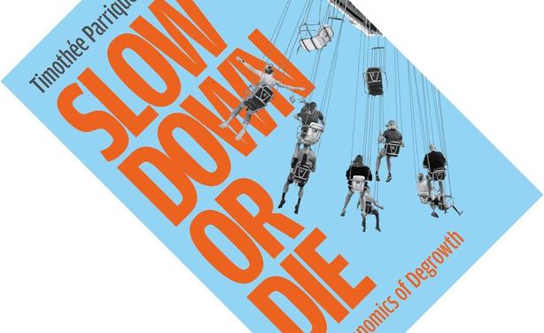 Slow Down or Die