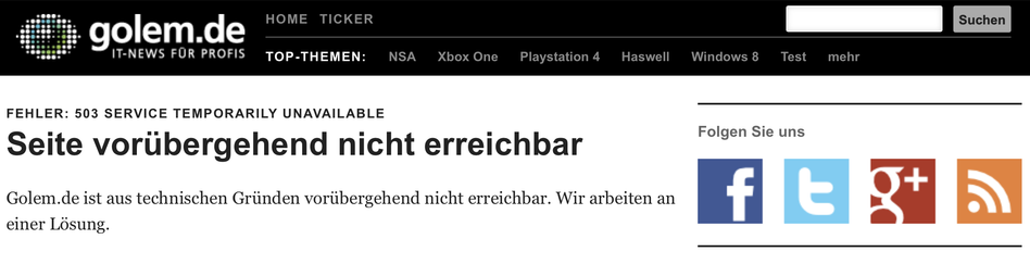 Screenshot von Golem.de mit der Fehlermeldung „503 Service Temporarily Unavailable – Seite vorübergehend nicht erreichbar“. Laut Hinweis ist die Website aus technischen Gründen nicht erreichbar; an einer Lösung wird gearbeitet.