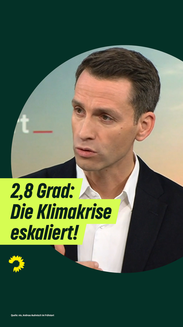 Andreas Audretsch steht im Studio Setting der Sendung Frühstart und redet mit der Moderatorin. Über dem Video der Text „2,8 Grad Erderwärmung 🤯“.