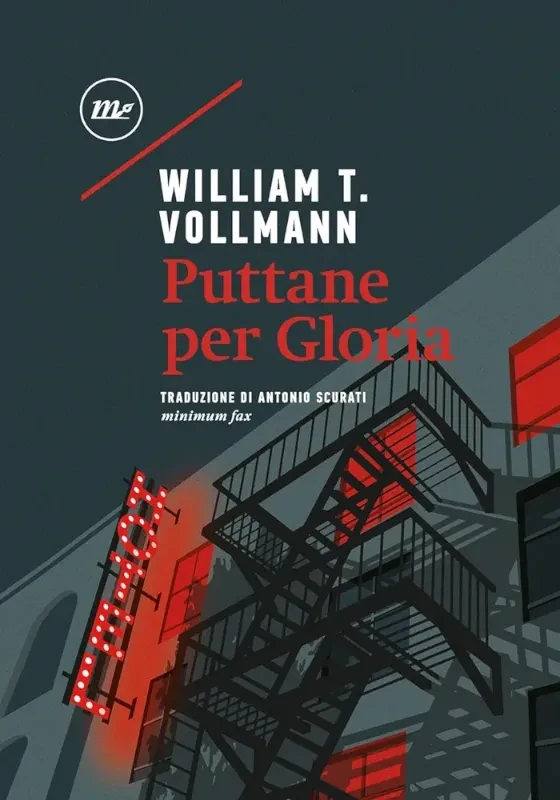 [FRESCO DI STAMPA] Secondo volume della trilogia "Prostitution": torna Vollmann con "Puttane per Gloria"