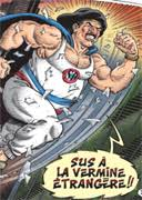 Extrait de la BD superdupont ou l'on voit superdupont bondir en disant "sus à la vermise étrangère"