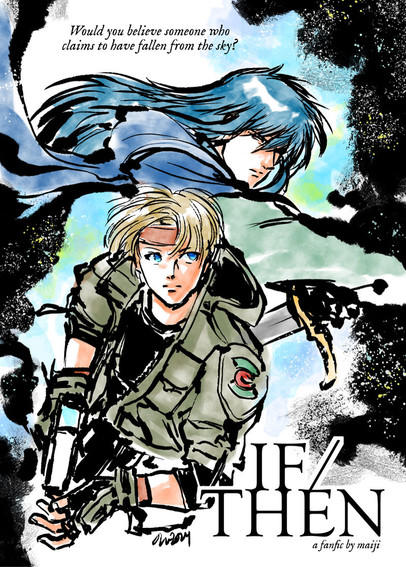 Digital cover resembling a loose ink brush illustration with watercolour. Dias Flac and Claude C. Kenni from Star Ocean 2 in a diagonal, slightly abstract composition, with Dias drawing his sword in the background and Claude in the foreground pulling out his phase gun. Ink splatters around the edges resemble a starry sky bleeding into the image.Text reads: Would you believe someone who claims to have fallen from the sky? If/Then - a fanfic by maiji.