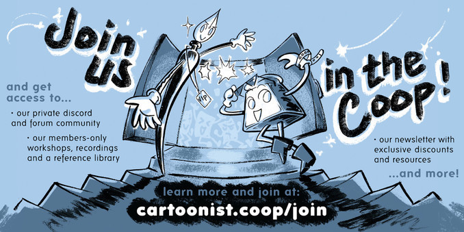 Nibford, an anthropomorphic nib holder, and Inkling, an anthropomorphic inkwell, welcome you into the raging party that is the cartoonist co-op.

The text reads:

Join us in the co-op!

and get access to…

our private discord and forum community

Our members only workshops, recordings, and reference library

our newsletter with exclusive discounts and resources

… and more!

learn more and join at:

cartoonist.coop/join   