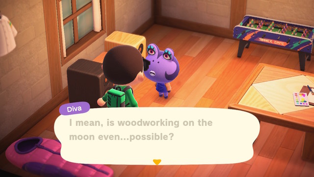 The physics would be weird but...
Transcript:
Diva: I mean, is woodworking on the moon even... possible?