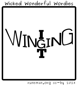 Wicked Wonderful Wordies 
a visual idiom puzzle
------------------------------
description

centered in the frame:
the word 