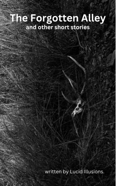 Cover of the ebook - reads
The forgotten alley and other short stories
written by Lucid Illusions

The image is of a deer skull with antlers surrounded by grass