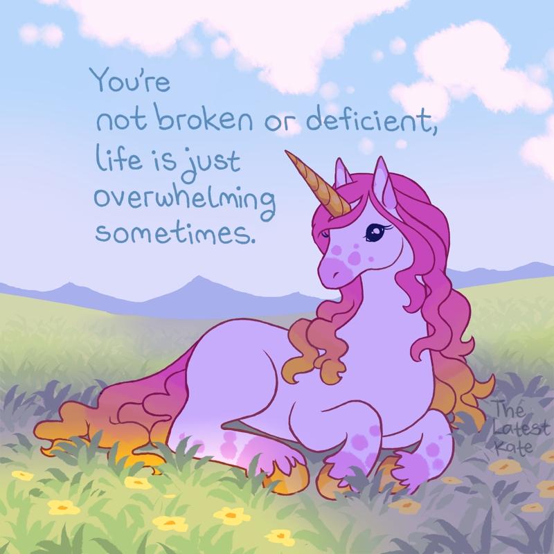 You&rsquo;re not broken or deficient, life is just overwhelming sometimes.