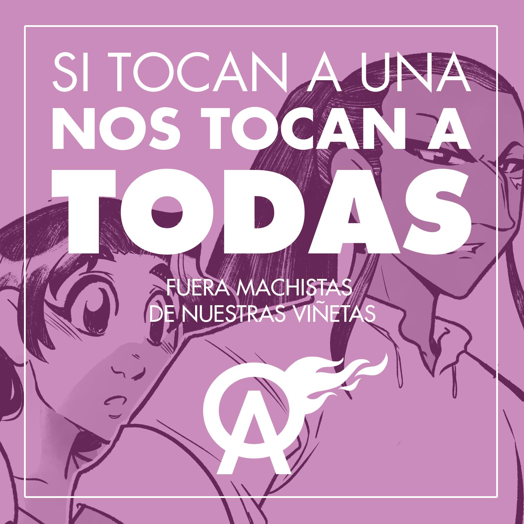 Imagen de la campaña, con el lema 'si nos tocan a una, nos tocan a todas' enmarcado en un recuadro y sobre un fondo en colores morados. Lo acompaña el subtítulo 'fuera machistas de nuestras viñetas' y el logo del colectivo de autoras.
