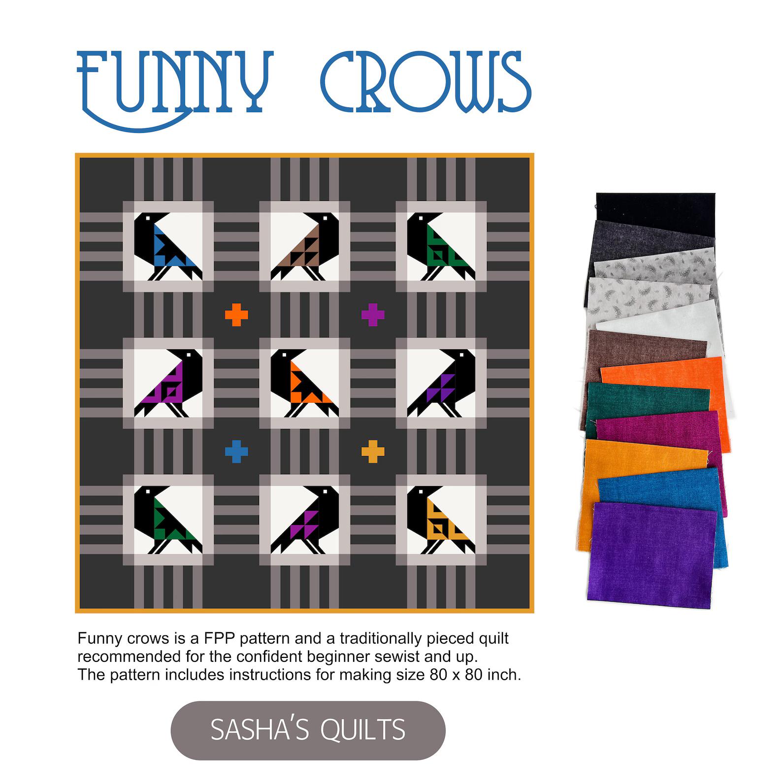 Funny Crows quilt by Sasha's Quilts. There are 9 crows, each pieced partly with a colorful traditional block, laid out in 3 rows of 3. There's a blocky striped border around each block with a small colorful; plus, in a few of the interior sashing corners. Because it's a merchandising photo, there's also a selection of possible fabrics next to the quilt picture