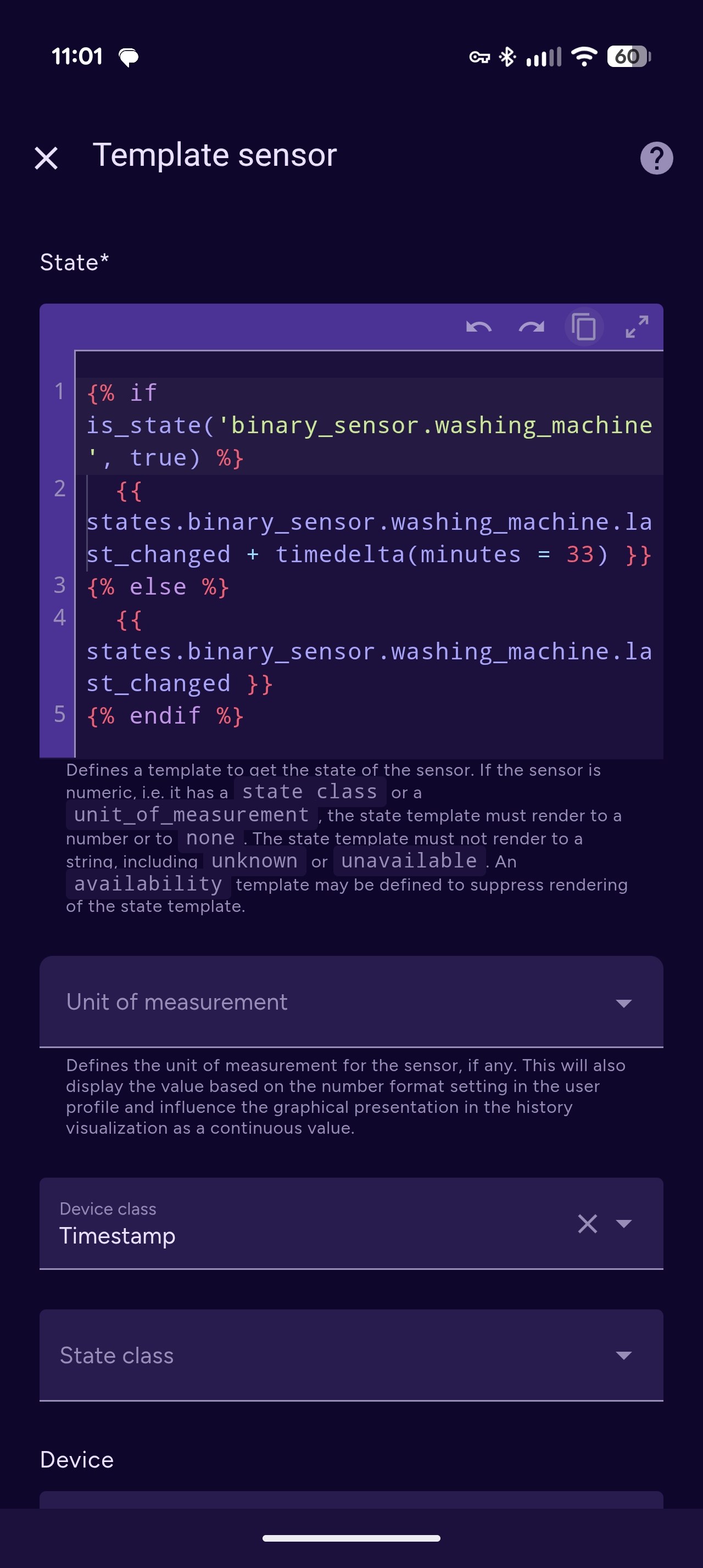 {% if is_state('binary_sensor.washing_machine', true) %}
  {{ states.binary_sensor.washing_machine.last_changed + timedelta(minutes = 33) }}
{% else %}
  {{ states.binary_sensor.washing_machine.last_changed }}
{% endif %}