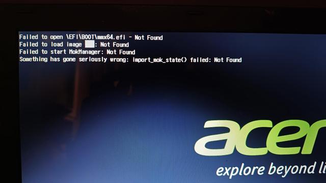 Failed to open \EFI\BOOT\mmx64.efi - not found
Failed to load image ⬜: not found
Failed to starr MokManager: not found
Something has gone seriously wrong: importante_mok_state() failed: not found