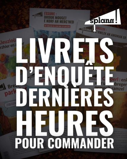 Livrets d'enquête de "Splann !" : dernières heures pour commander