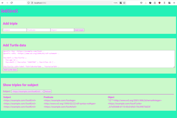 Screenshot of a mint-green website with somewhat pink font.

Title says SeEGraS, and it has panes for "Add triple", "Add Turtle data", and "Show triples for subject".

The Turtle text field has some Turtle RDF data, and a table lists three triples.
