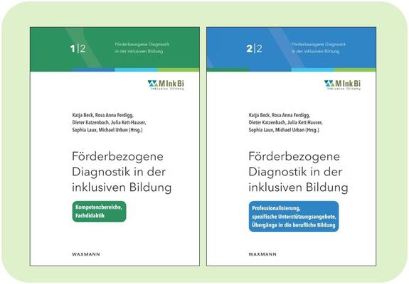 Das Bild zeigt die Cover der beiden Sammelbände "Förderbezogene Diagnostik in der inklusiven Bildung Kompetenzbereiche Fachdidaktik" und "Professionalisierung, spezifische Unterstützungsangebote, Übergänge in die berufliche Bildung". Die Bände haben einen grünen und hellblauen Kopf, der verschiedenfarbig gerahmt ist. Die Cover sind weiß und tragen oben rechts das MInkBi-Logo. Unter dem Haupttitel steht der Untertitel in einem grünen, bzw. hellblauen Kasten.