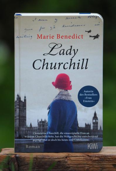 Das Buch "Lady Churchill" 
Ein Roman von Marie Benedict über Clementine Churchill.