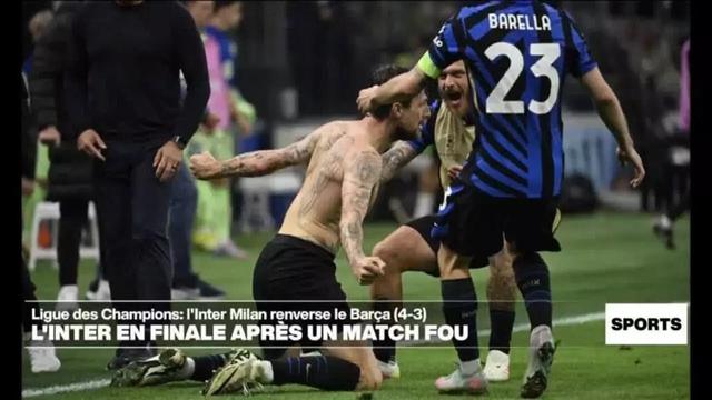 Ligue des champions : l'Inter en finale après un nouveau match fou • FRANCE 24