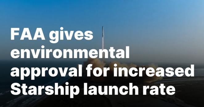 FAA gives environmental approval for increased Starship launch rate