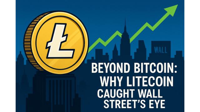 Why Litecoin Caught Wall Street’s Eye » World Business Outlook