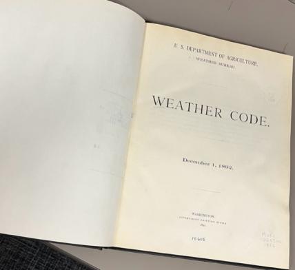 The title page of the Weather Bureau’s 1892 Weather Code book. (Image credit: Sean Jones, NOAA Central Library)