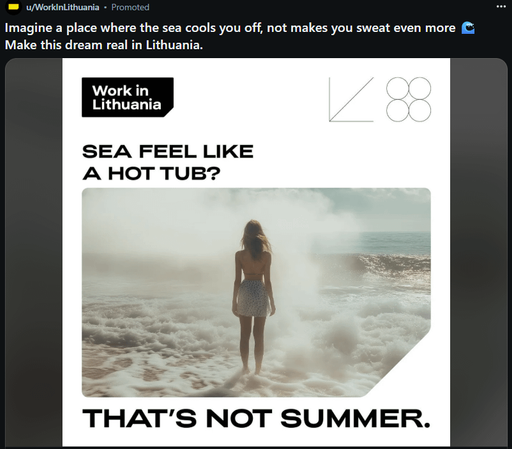 I've been getting these ads a lot recently. Are they government-funded? Why did they choose to brag about the cool-ish weather - is that a common flex in Lithuania?