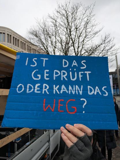Demoschild Ist das geprüft oder dann das weg.