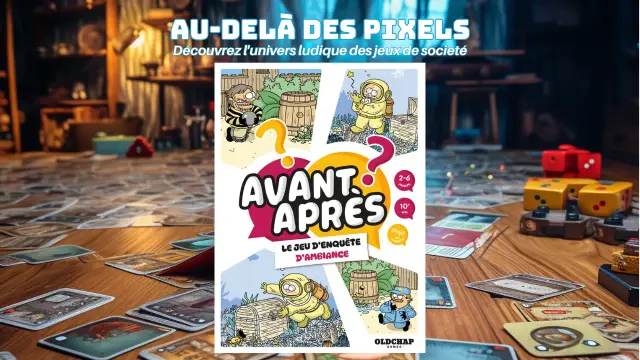 Avant Après - Jeu de société - Présentation et avis
