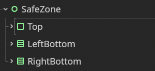 Godot UI control hierarchy:
SafeZone -> Top -> LeftBottom -> RightBottom