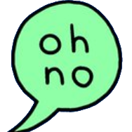 :OhNoBubble:
