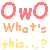:owo_whats_this: