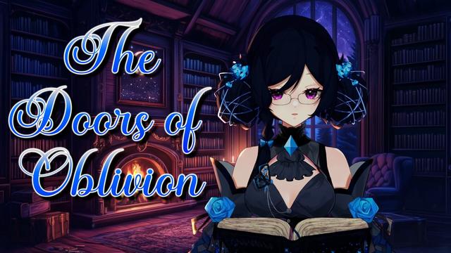 A vtuber with black hair tied in two two low buns, with a dark grey and blue outfit. She stands within a cozy library with a fire in the fireplace, bookshelves crammed with books, and a large window spanning from the floor to nearly the ceiling.

Text in the left half of frame reads "The Doors to Oblivion"