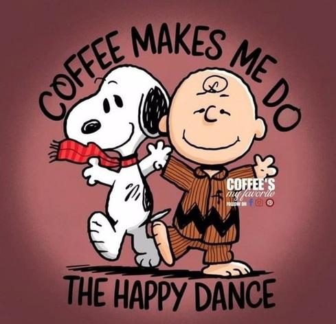 Snoopy und Charlie Brown tanzen zusammen.
Text: coffee makes me do the happy dance