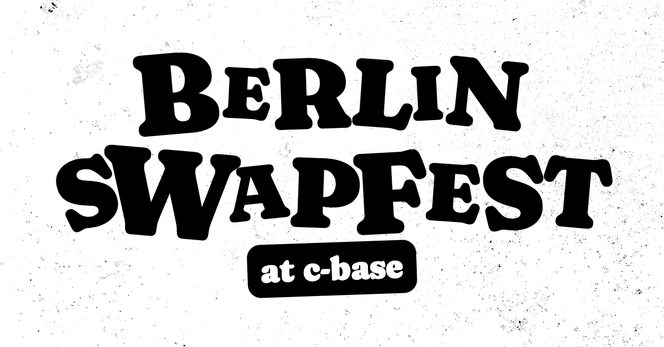 Berlin Swapfest at c-base