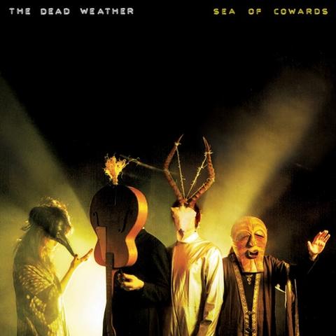 Image for Sea of Cowards by The Dead Weather Image for Sea of Cowards by The Dead Weather