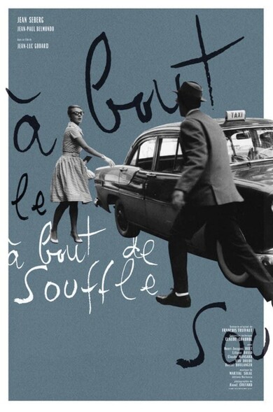 Poster for Godard’s À bout de souffle (1960): Jean Seberg looks over her shoulder as Jean-Paul Belmondo runs past a taxi cab towards her