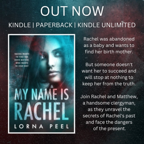 The cover of My Name Is Rachel, a mystery romance by Lorna Peel, which shows a dark-haired young woman looking nervously over her shoulder. 
