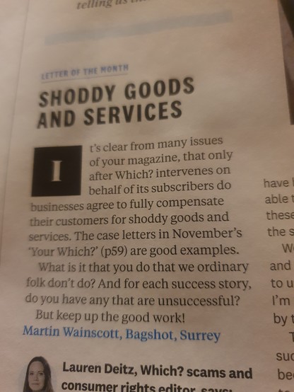 Shoddy goods and services 

"What is it that you (Which) do that we ordinary folk don't?"