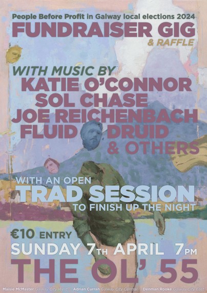Fundraiser gig. Musicians playing at Ol' 55 in Galway City at 7pm tonight. Fundraiser for People Before Profit.