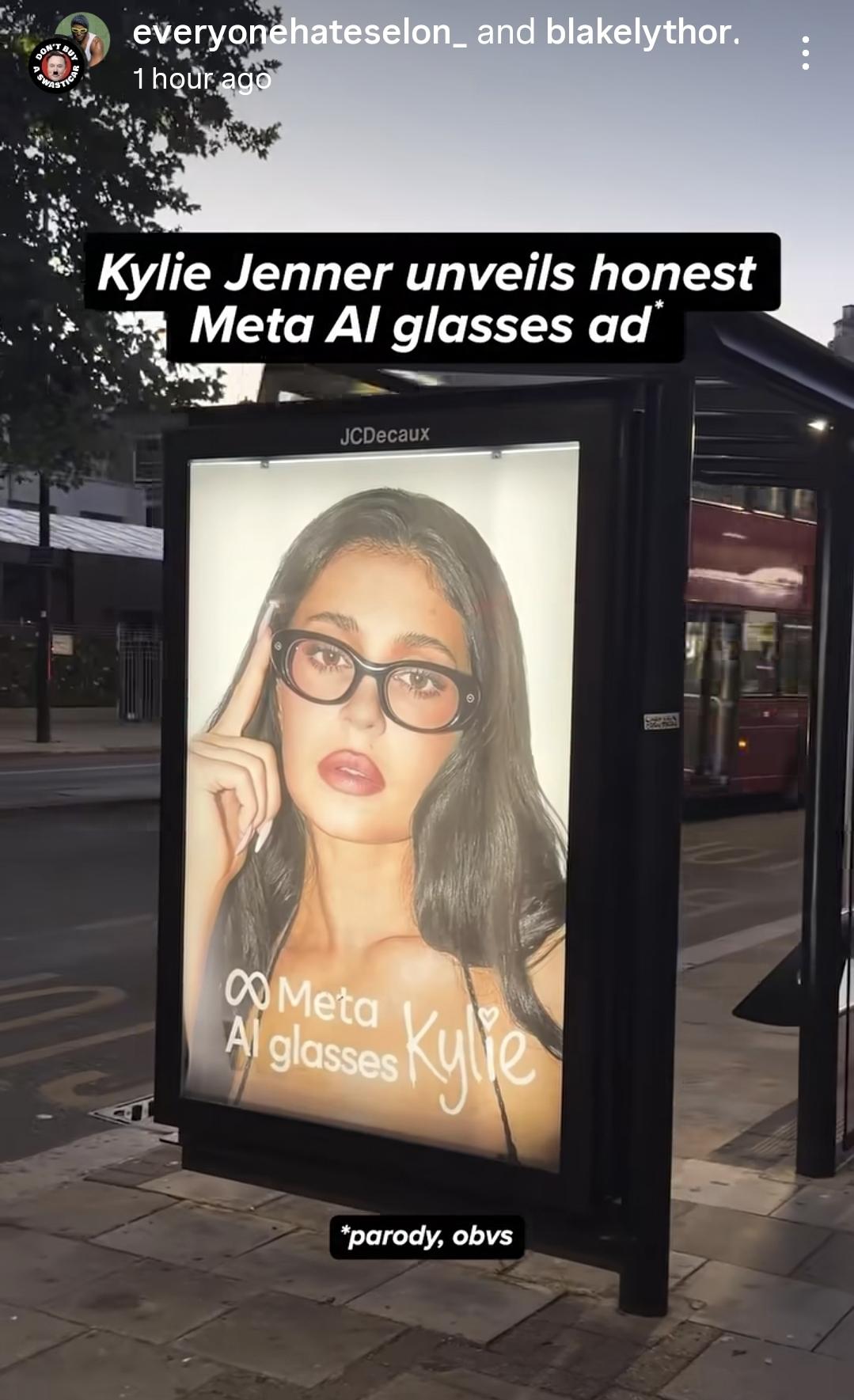 Bus stop intervention Kylie Jenner wearing stupid ai meta glasses
