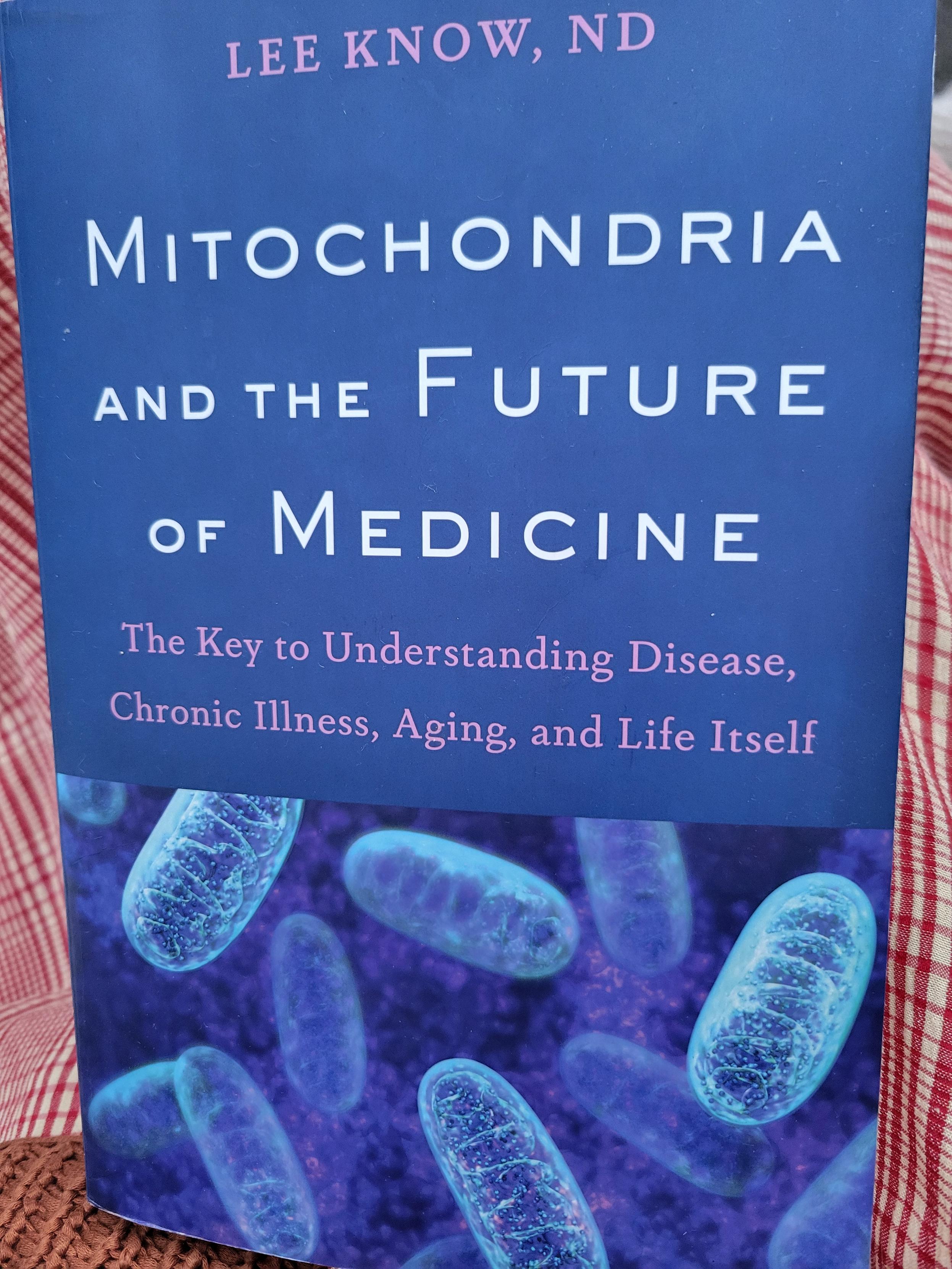 Foto på bok med titeln mitochondria and the future of medicine