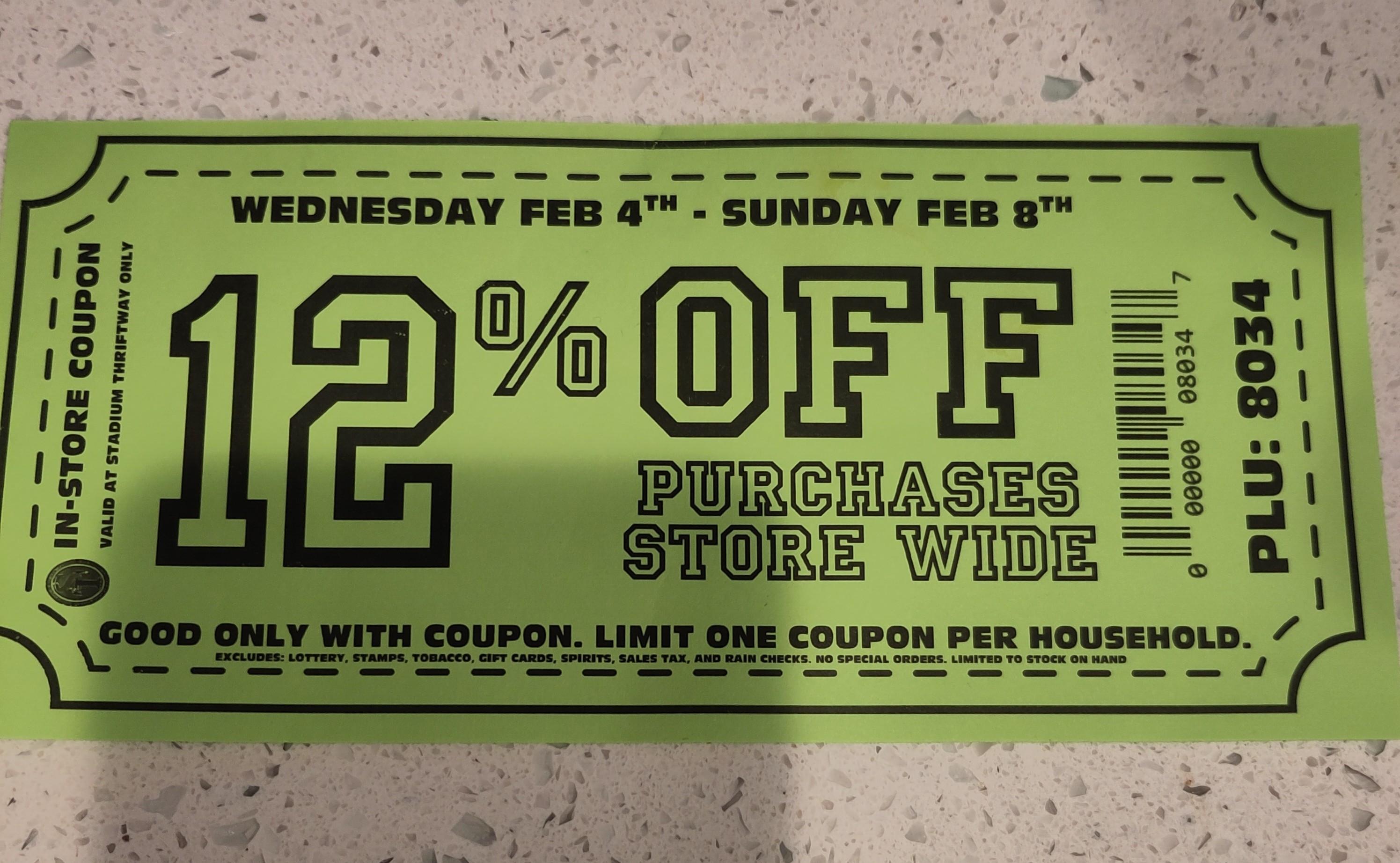 coupon for 12% off a Tacoma's Stadium Thriftway. valid wed 2/4 - sun 2/8