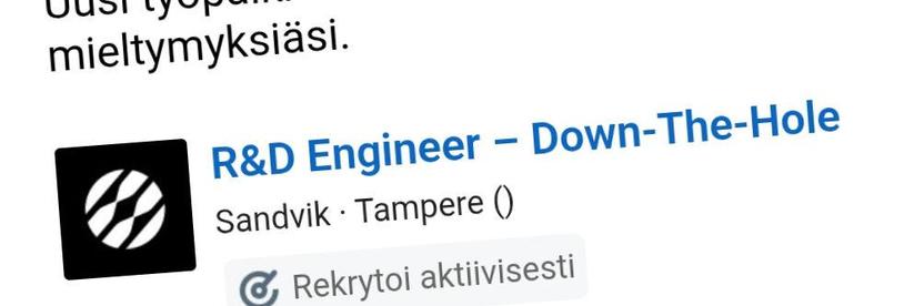 Sandvikin työpaikkailmoitus. Otsikkona R&D Engineer - Down The Hole. Sen alla yrityksen nimi ja Tampere() 