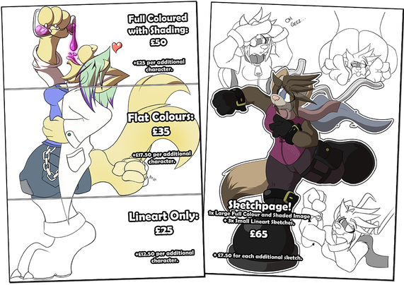 Commission prices.

Standalone image -
Lines only: £25
Flat colours: £35
Full-colour with shading: £50
(Additional characters are +50% of base prices)

Sketchpage -
1x Large full-colour with shading image (no background), + 3x small lines only sketches): £65
(Additional small lines only sketches: +£7.50)
