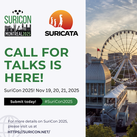 The left side of the card contains information about SuriCon 2025 Montreal:
SuriCon and Suricata logos

A call: Call for talks is here!

SuriCon 2025! Nov 19, 20, 21, 2025

Submit today!

For more details on SuriCon 2025, please visit us at https://suricon.net/

The right side of the card has a picture of Montreal's buildings, including La Grande Roue de Montréal, the tallest wheel in Canada.
