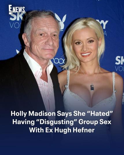 This is a meme featuring a photograph of Hugh Hefner and Holly Madison. The text overlay reads, "Holly Madison Says She 'Hated' Having 'Disgusting' Group Sex With Ex Hugh Hefner." The meme uses the contrast between the glamorous appearance of the subjects and the controversial statement to create a juxtaposition, highlighting the disparity between public image and private experiences.